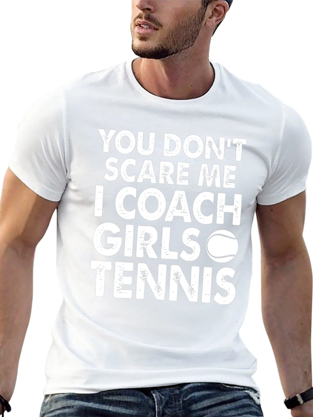 Coach Girls Tennis T-Shirt - You Dont Scare Me!