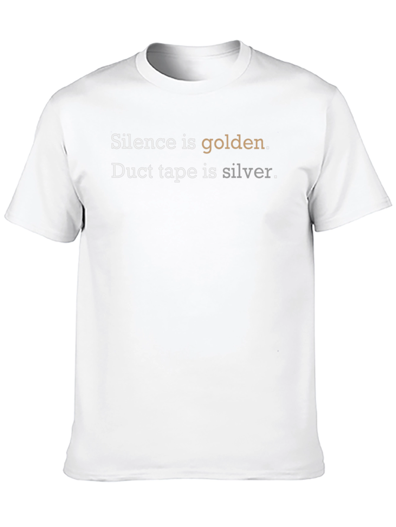 Silence is Golden T-Shirt Funny Duct Tape Tee