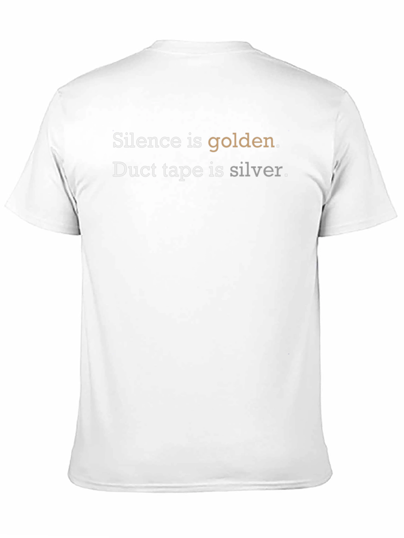 Silence is Golden T-Shirt Funny Duct Tape Tee