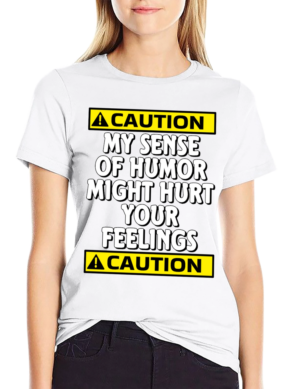 Caution: My Humor Might Hurt Your Feelings T-Shirt