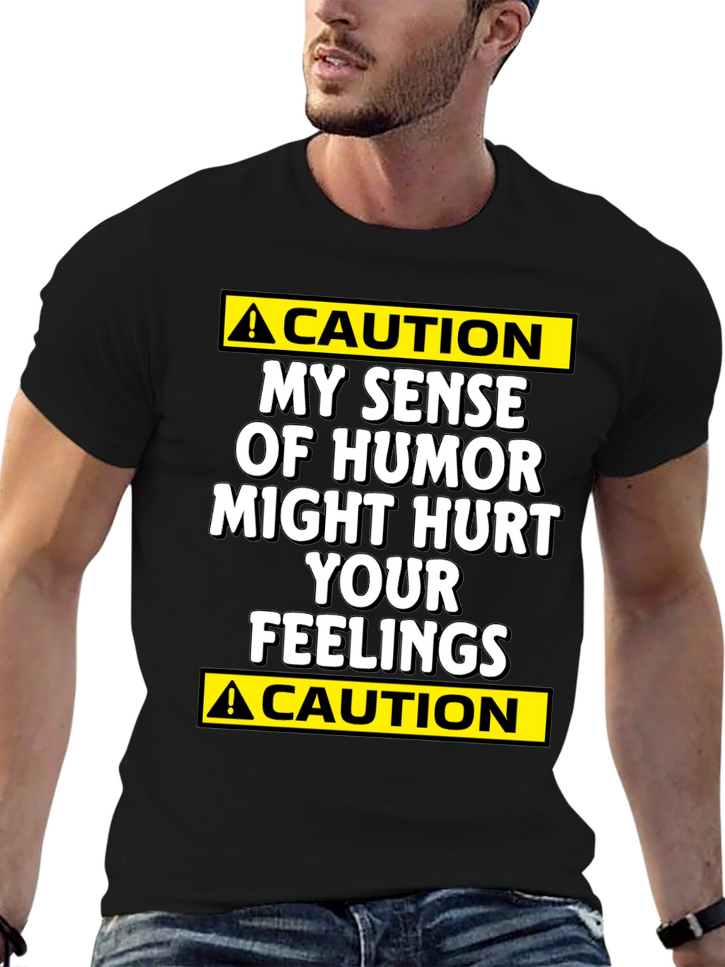 Caution: My Humor Might Hurt Your Feelings T-Shirt