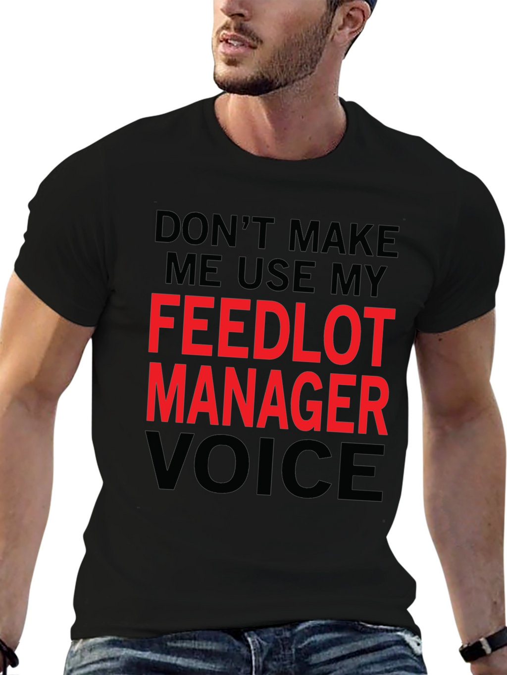 Feedlot Manager Voice T-Shirt