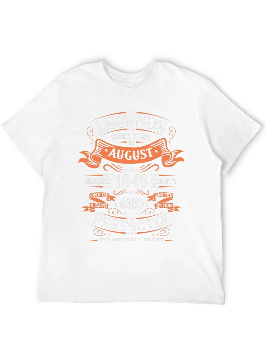Legends Born in August 1948 T-Shirt