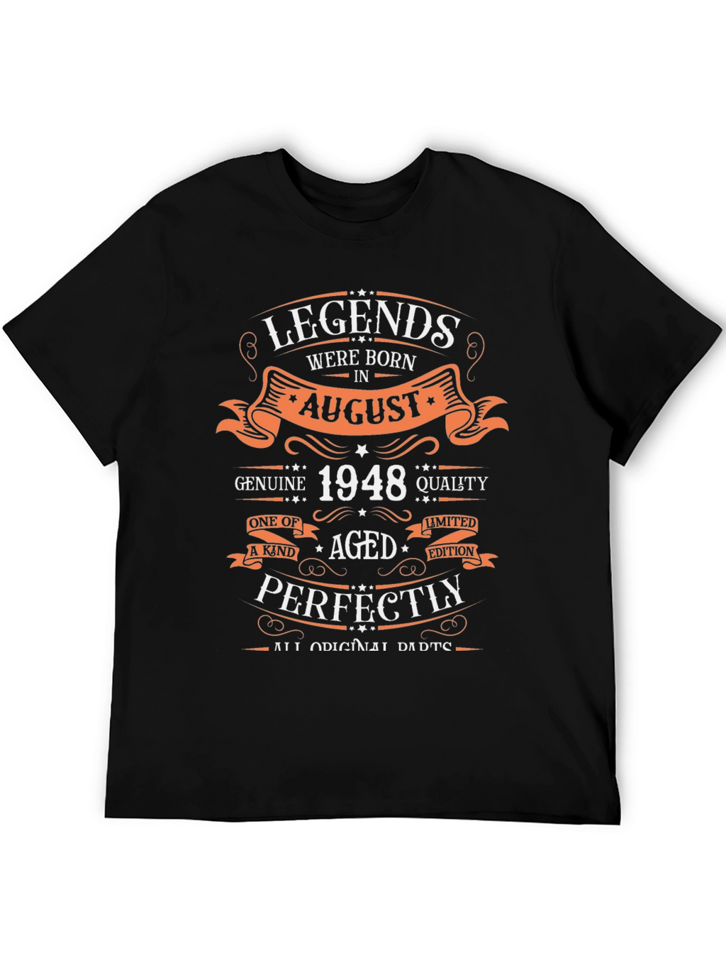 Legends Born in August 1948 T-Shirt