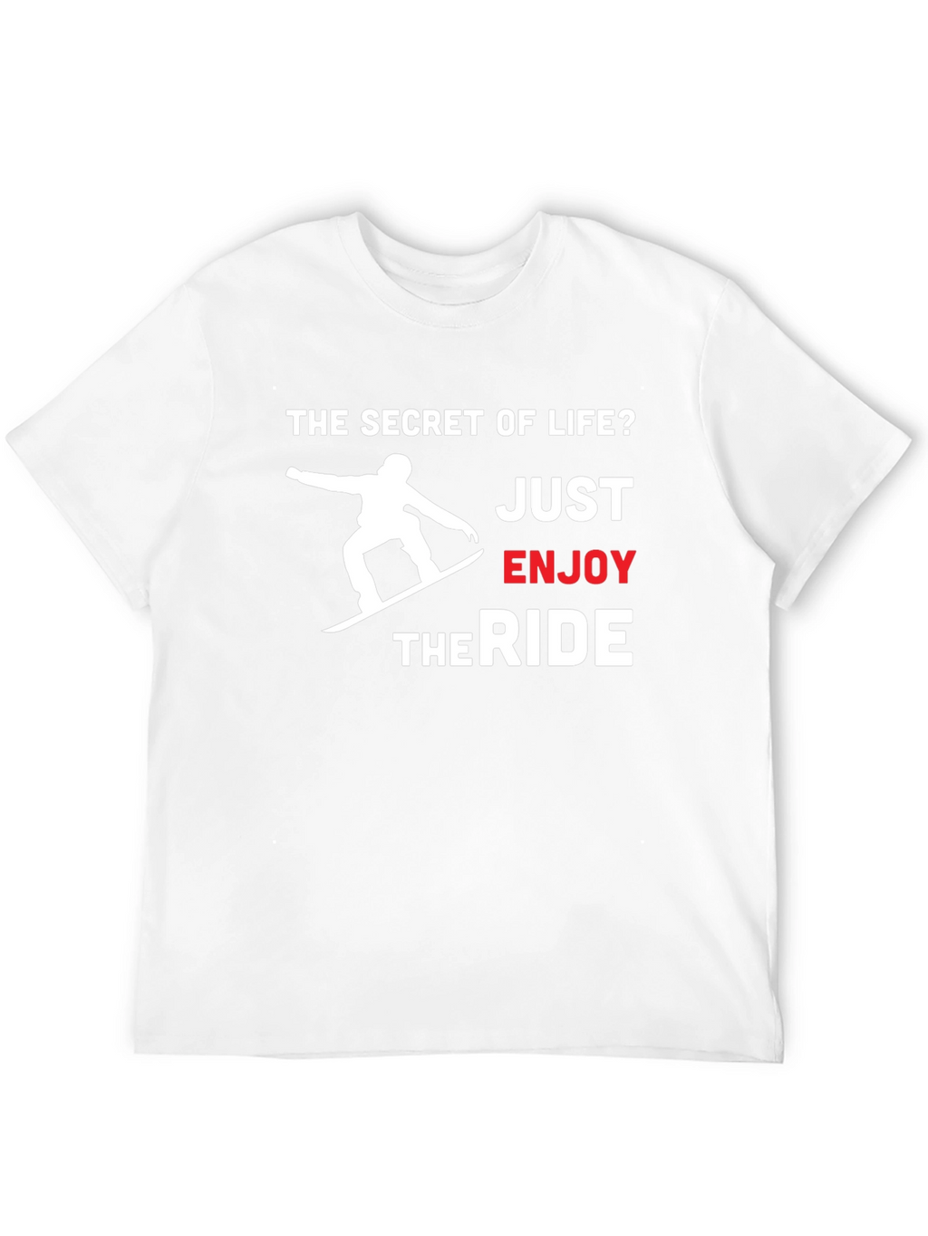 The Secret of Life Snowboard T-Shirt