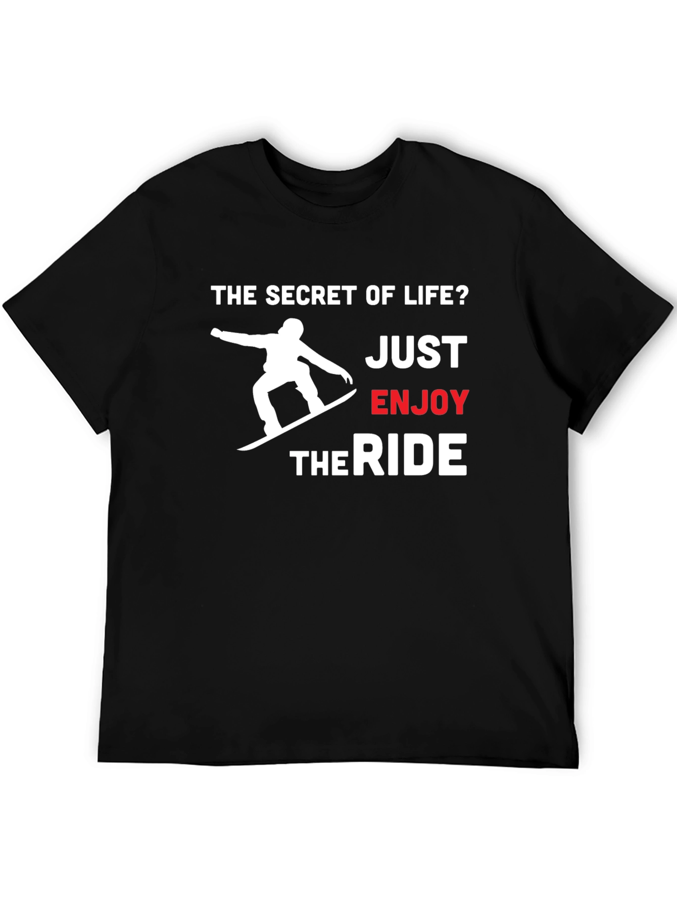 The Secret of Life Snowboard T-Shirt