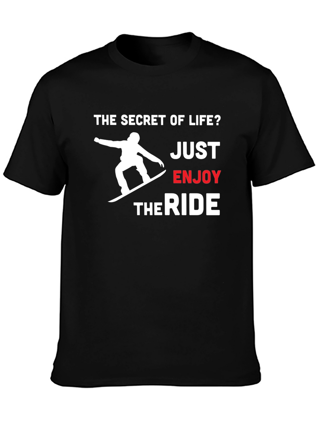 The Secret of Life Snowboard T-Shirt