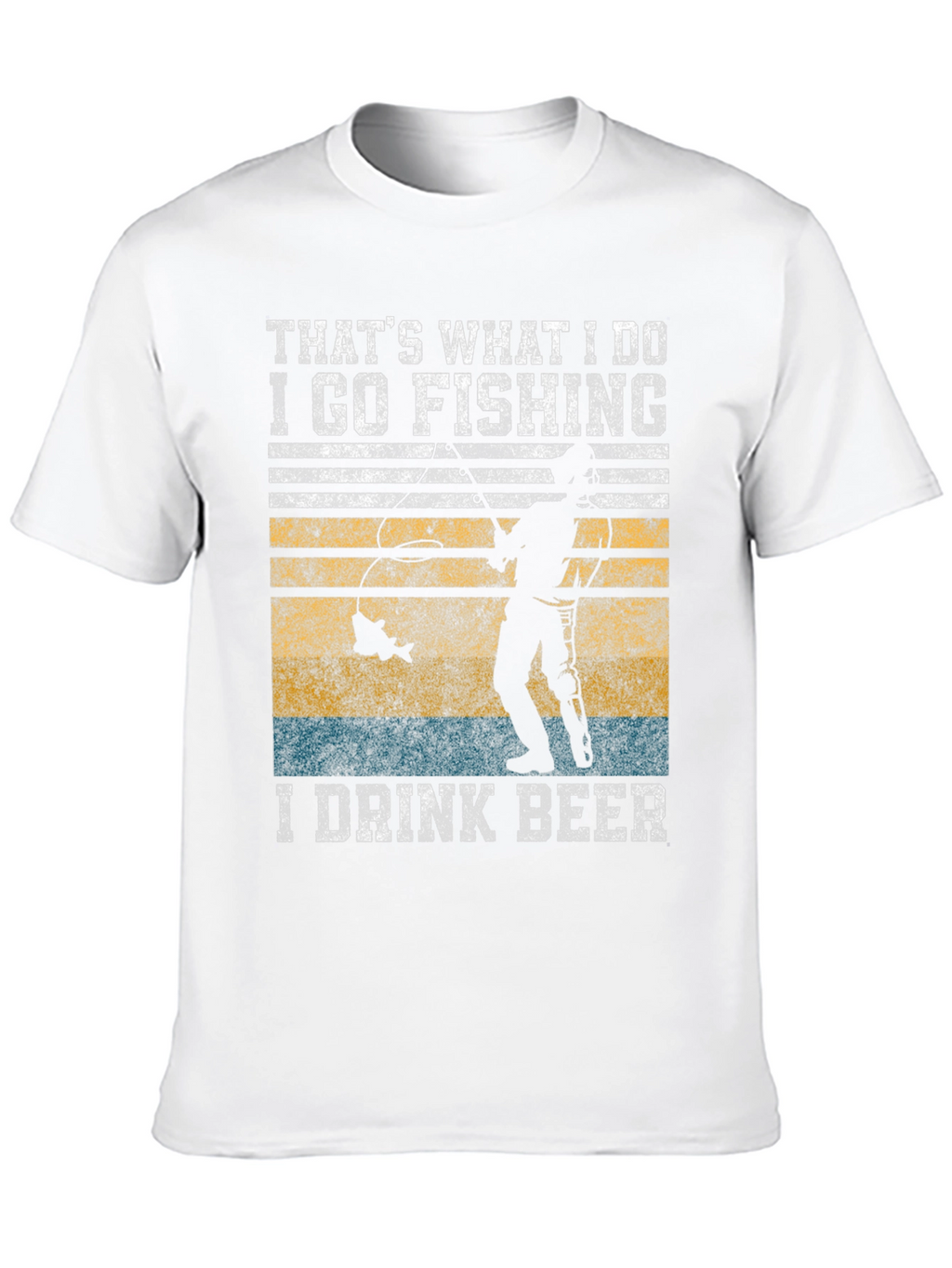 Fishing & Beer T-Shirt: Thats What I Do!