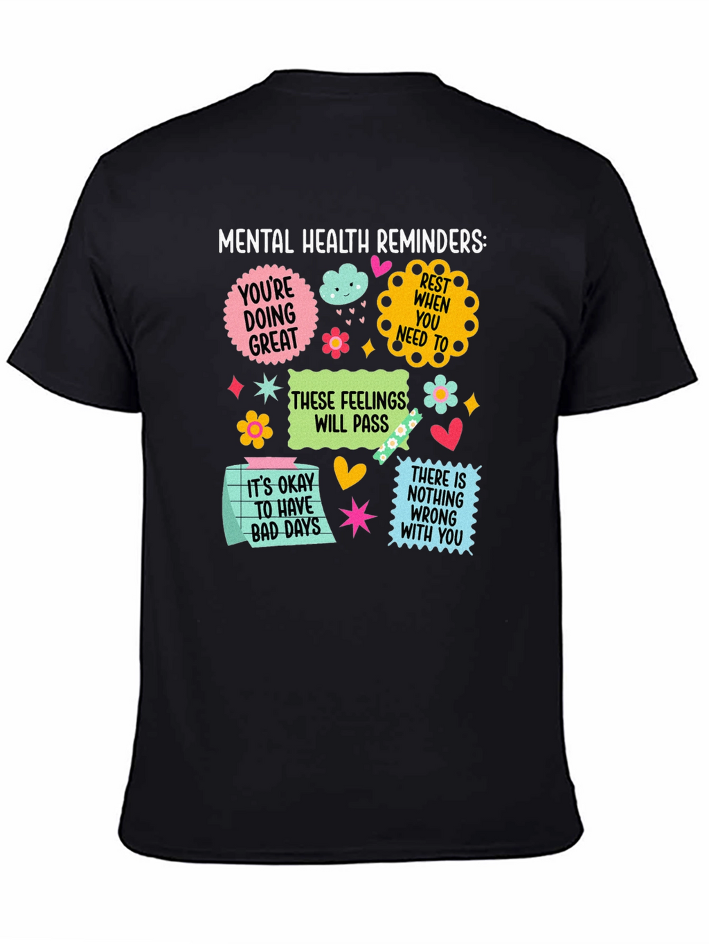 Mental Health Reminders Graphic Tee