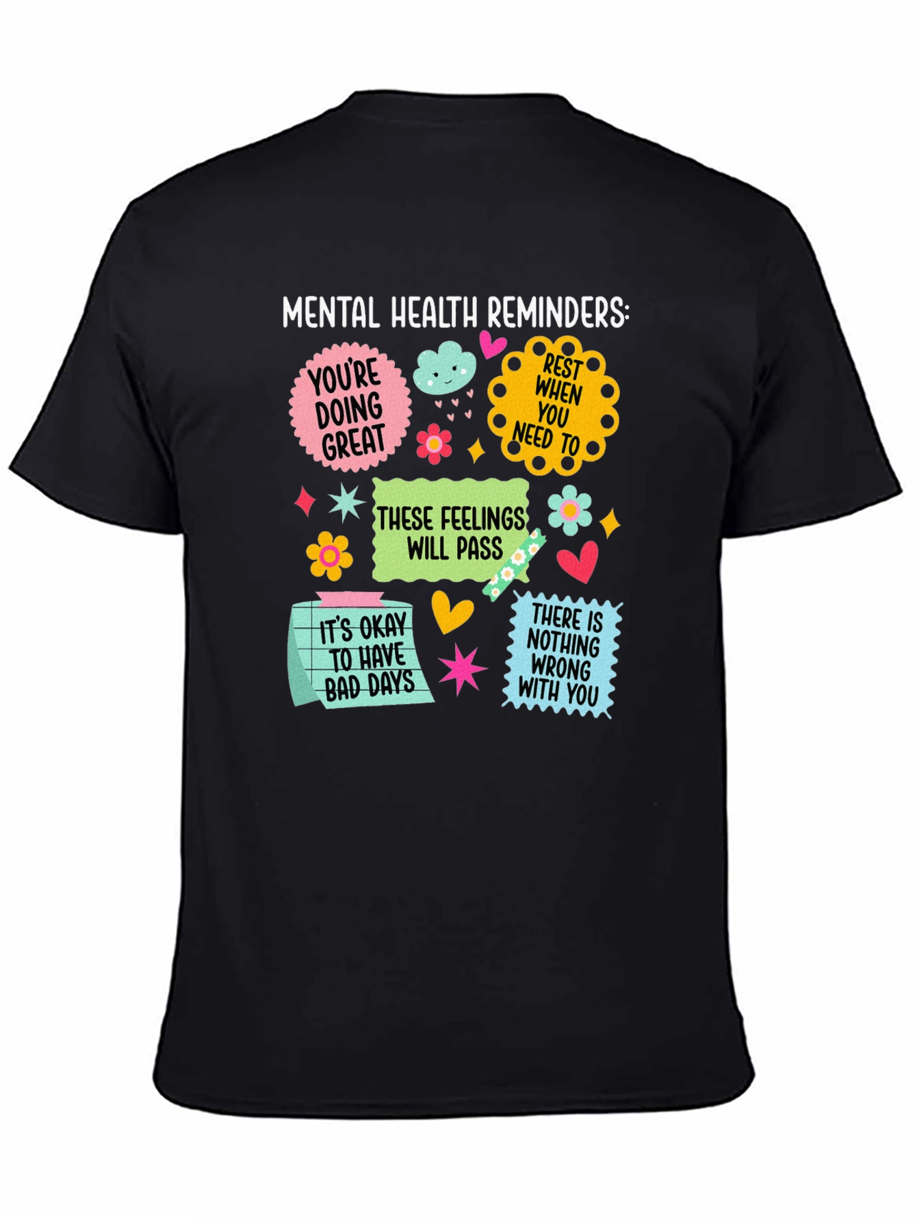 Mental Health Reminders Graphic Tee