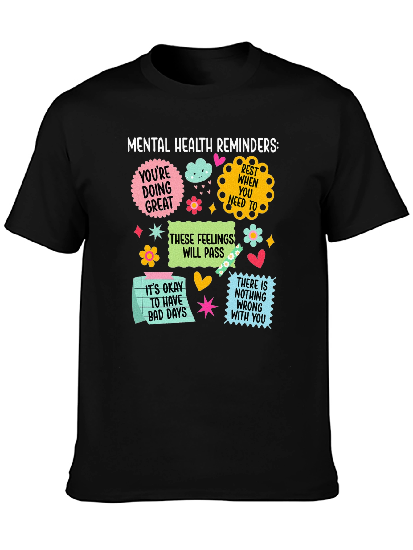 Mental Health Reminders Graphic Tee