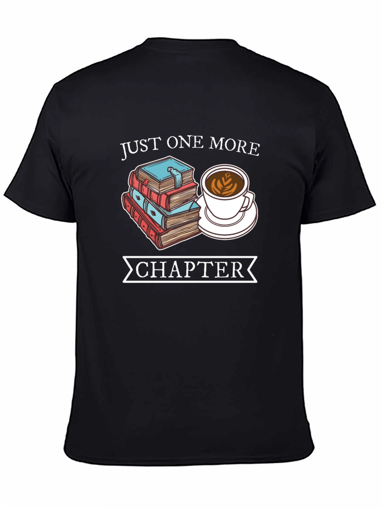 Just One More Chapter T-Shirt - Book Lover Tee