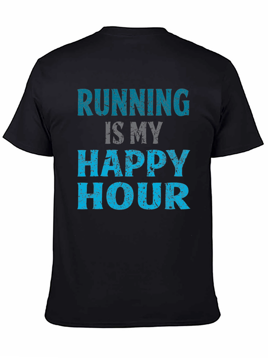 Running is My Happy Hour T-Shirt