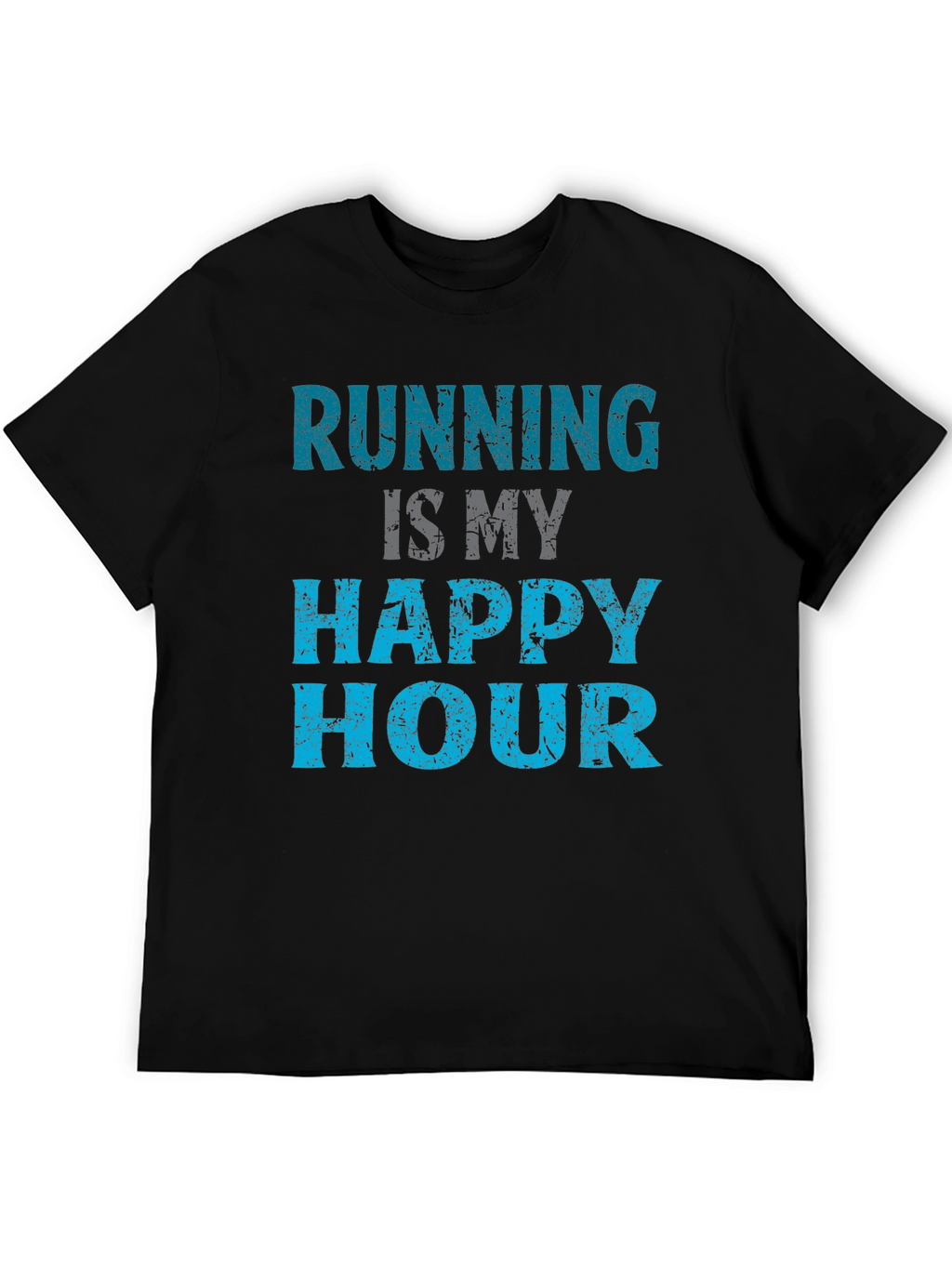 Running is My Happy Hour T-Shirt
