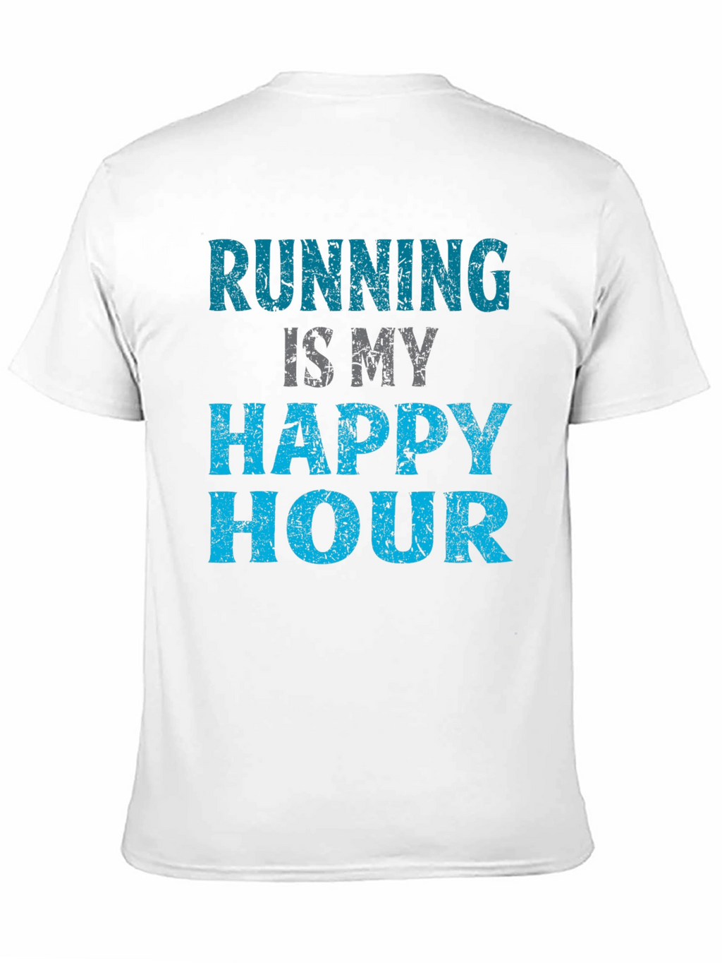 Running is My Happy Hour T-Shirt