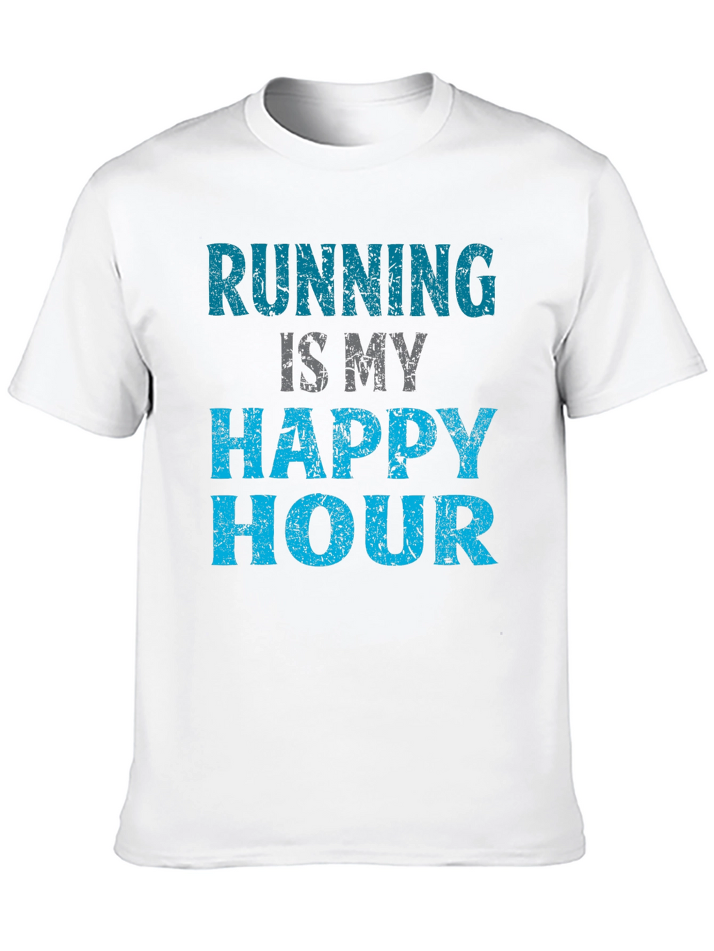Running is My Happy Hour T-Shirt