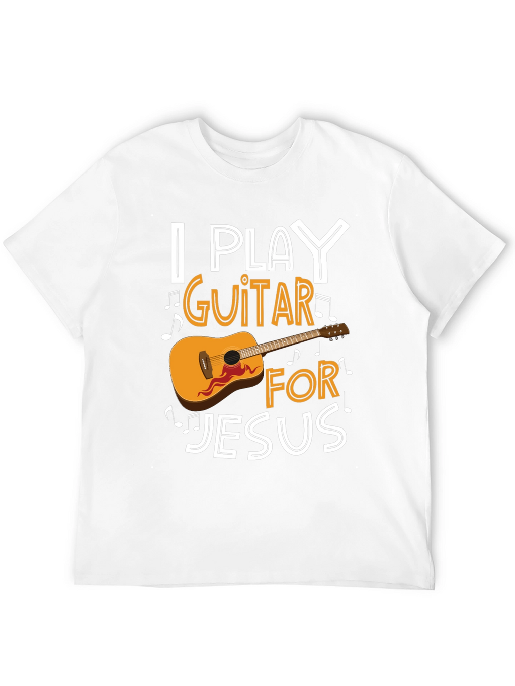 I Play Guitar for Jesus T-Shirt