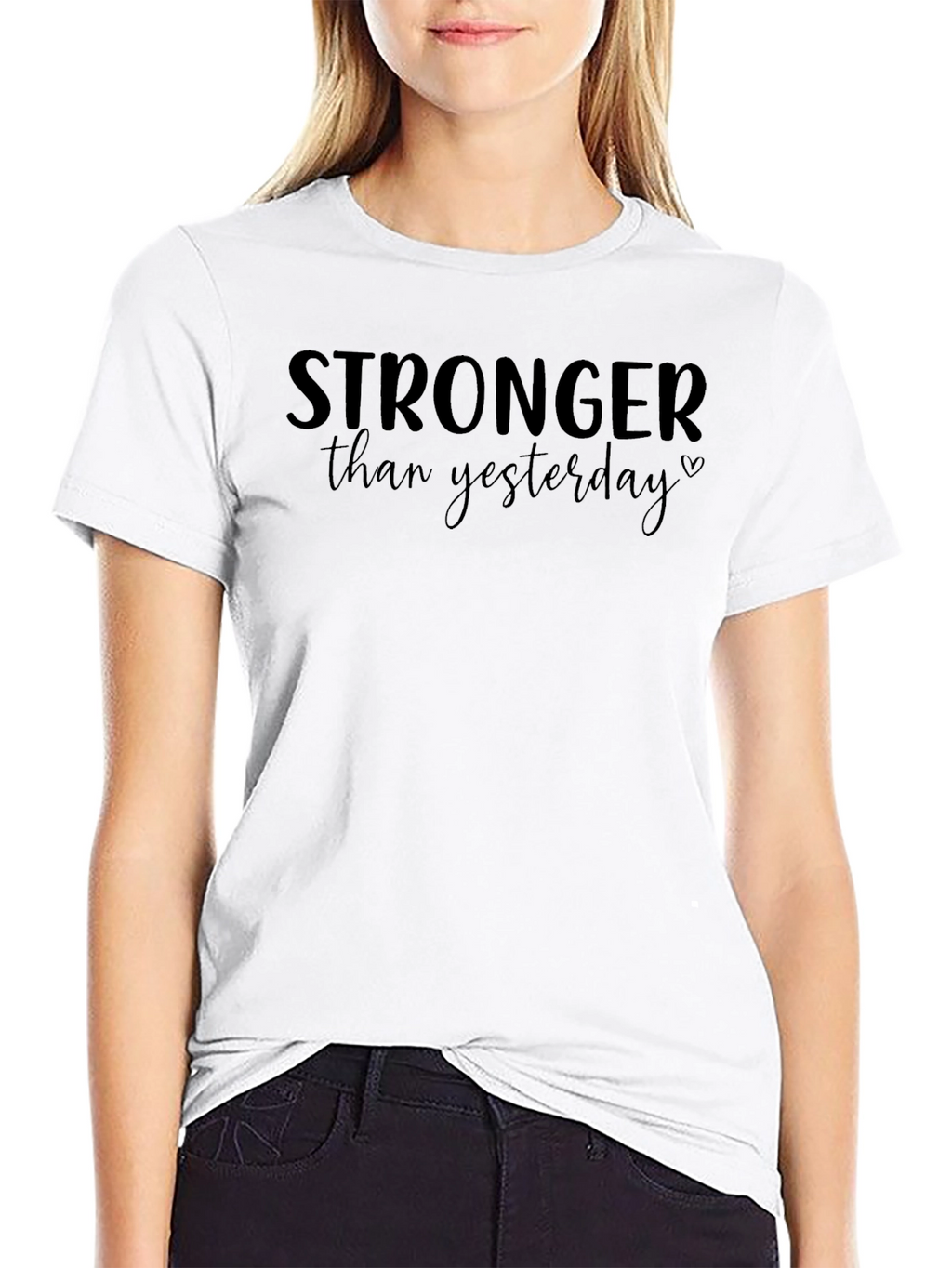 Stronger Than Yesterday Graphic Tee - Motivational Shirt