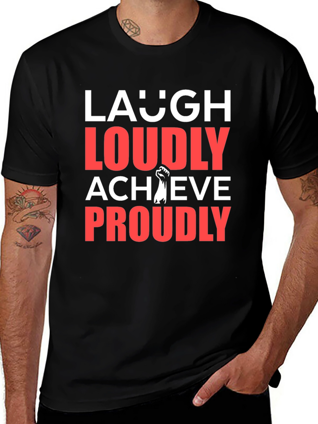 Laugh Loudly Achieve Proudly Graphic Tee