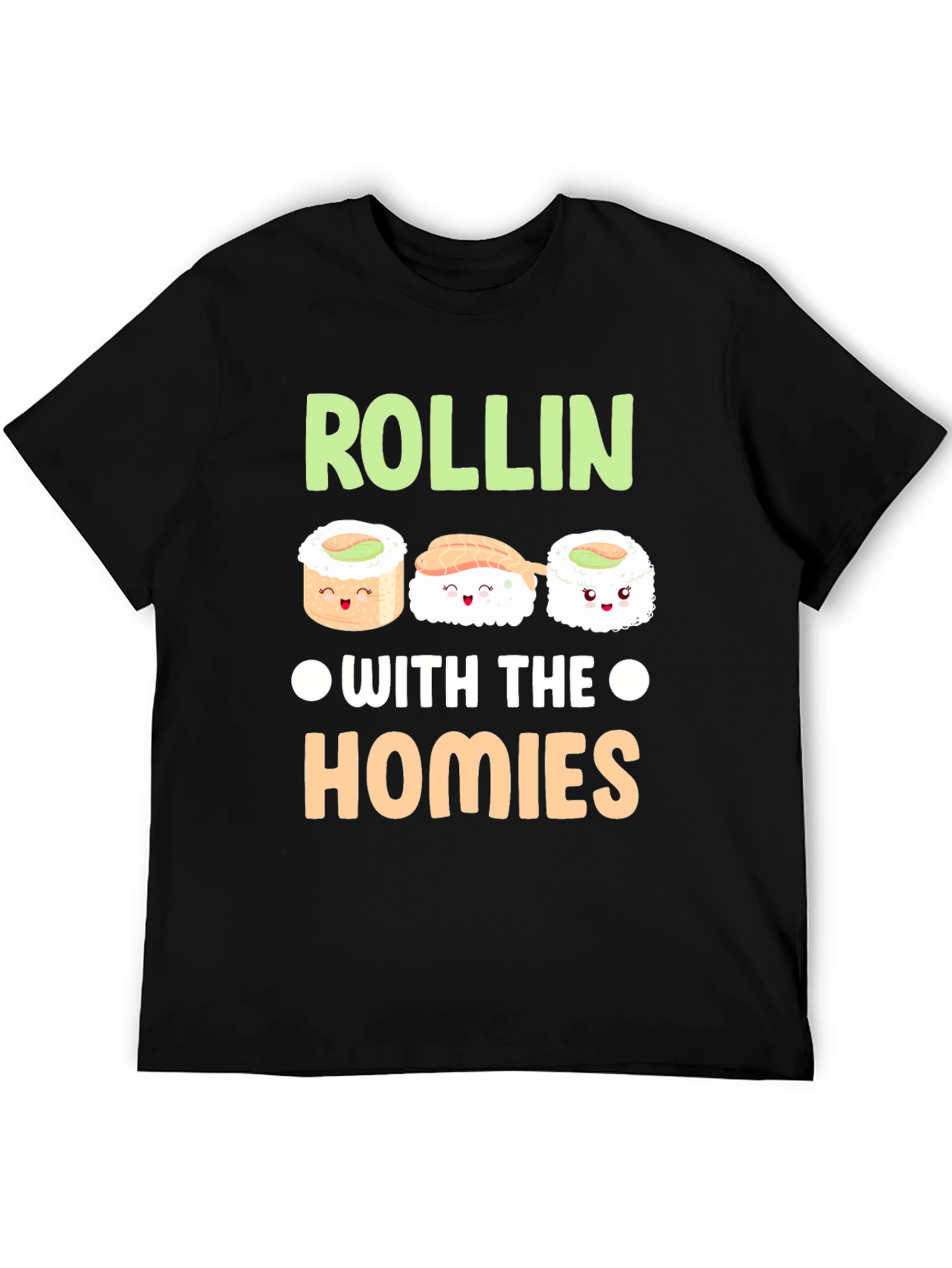 Rollin with the Homies Sushi T-Shirt