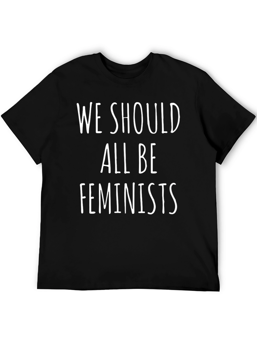 Feminist Slogan Black T-Shirt