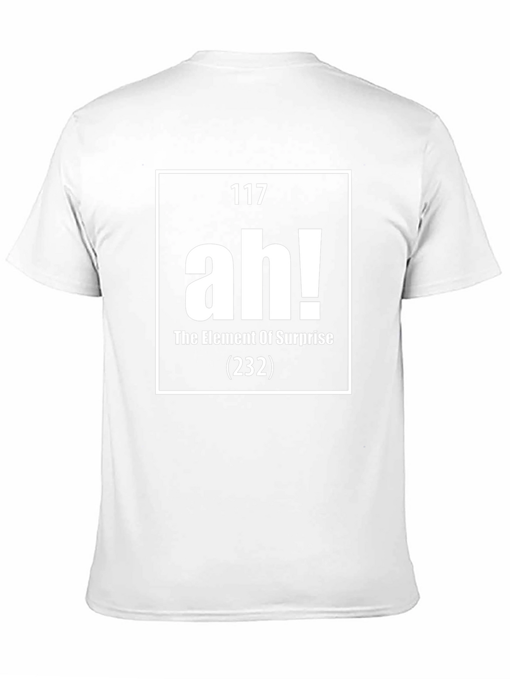 Element Of Surprise T-Shirt - Funny Science Tee