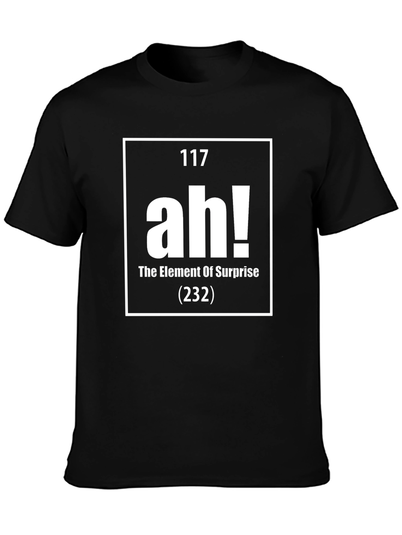 Element Of Surprise T-Shirt - Funny Science Tee