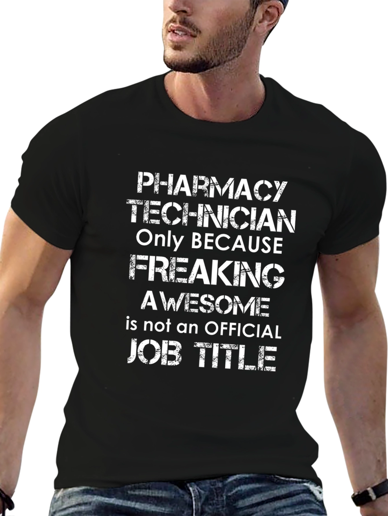 Pharmacy Technician Freaking Awesome T-Shirt