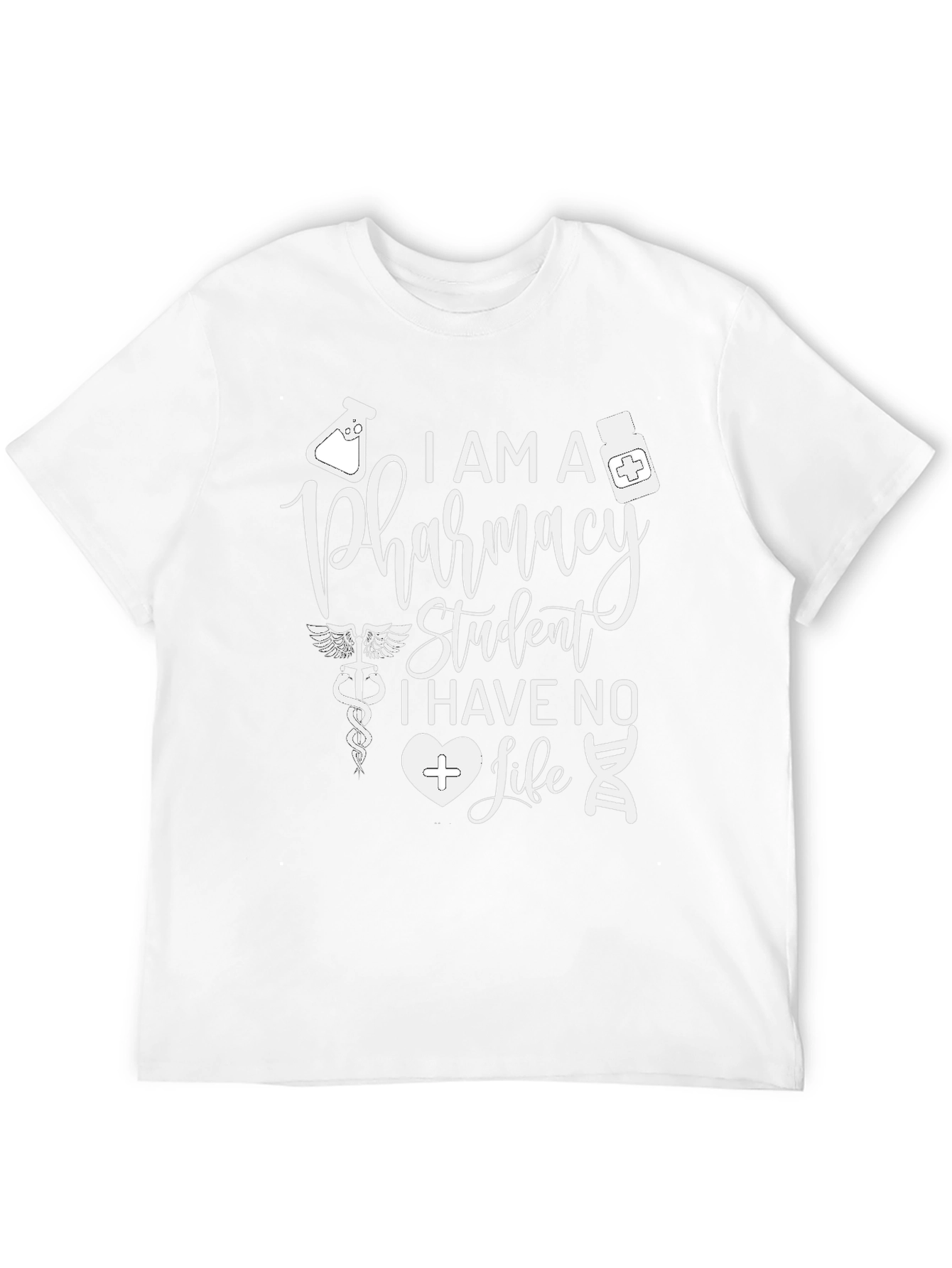 Pharmacy Student T-Shirt - Funny Design
