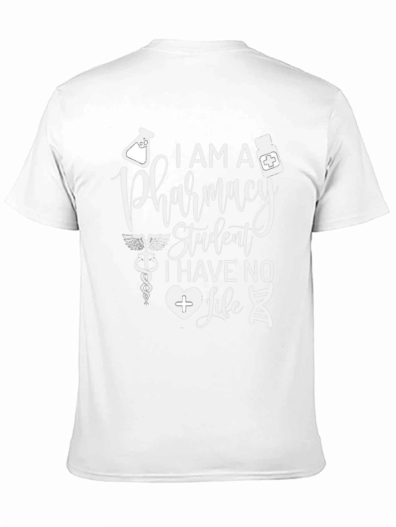 Pharmacy Student T-Shirt - Funny Design