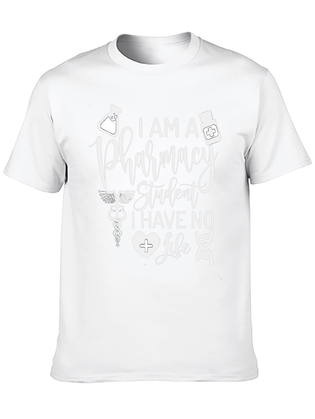 Pharmacy Student T-Shirt - Funny Design
