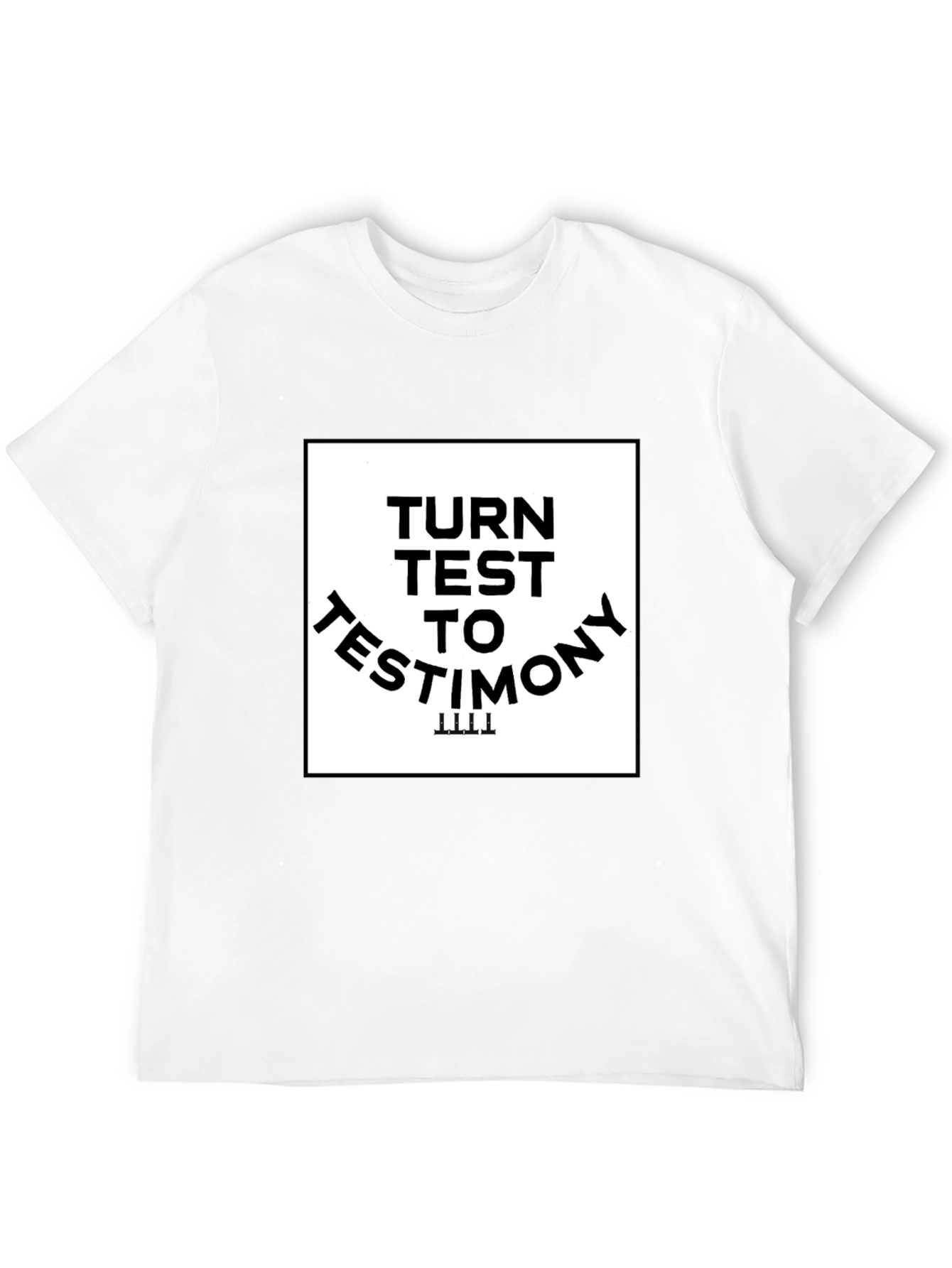 Turn Test to Testimony Graphic Tee