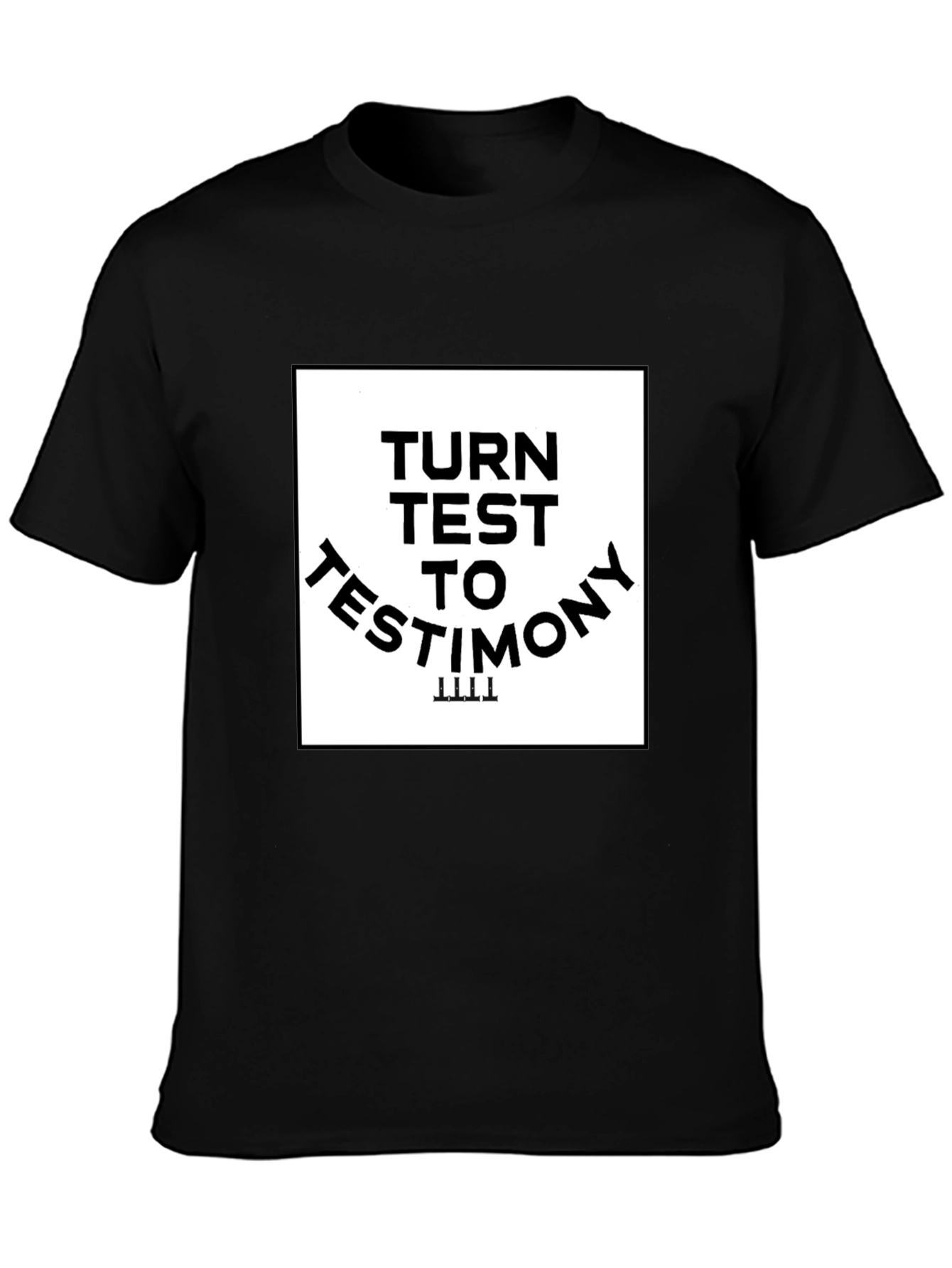 Turn Test to Testimony Graphic Tee