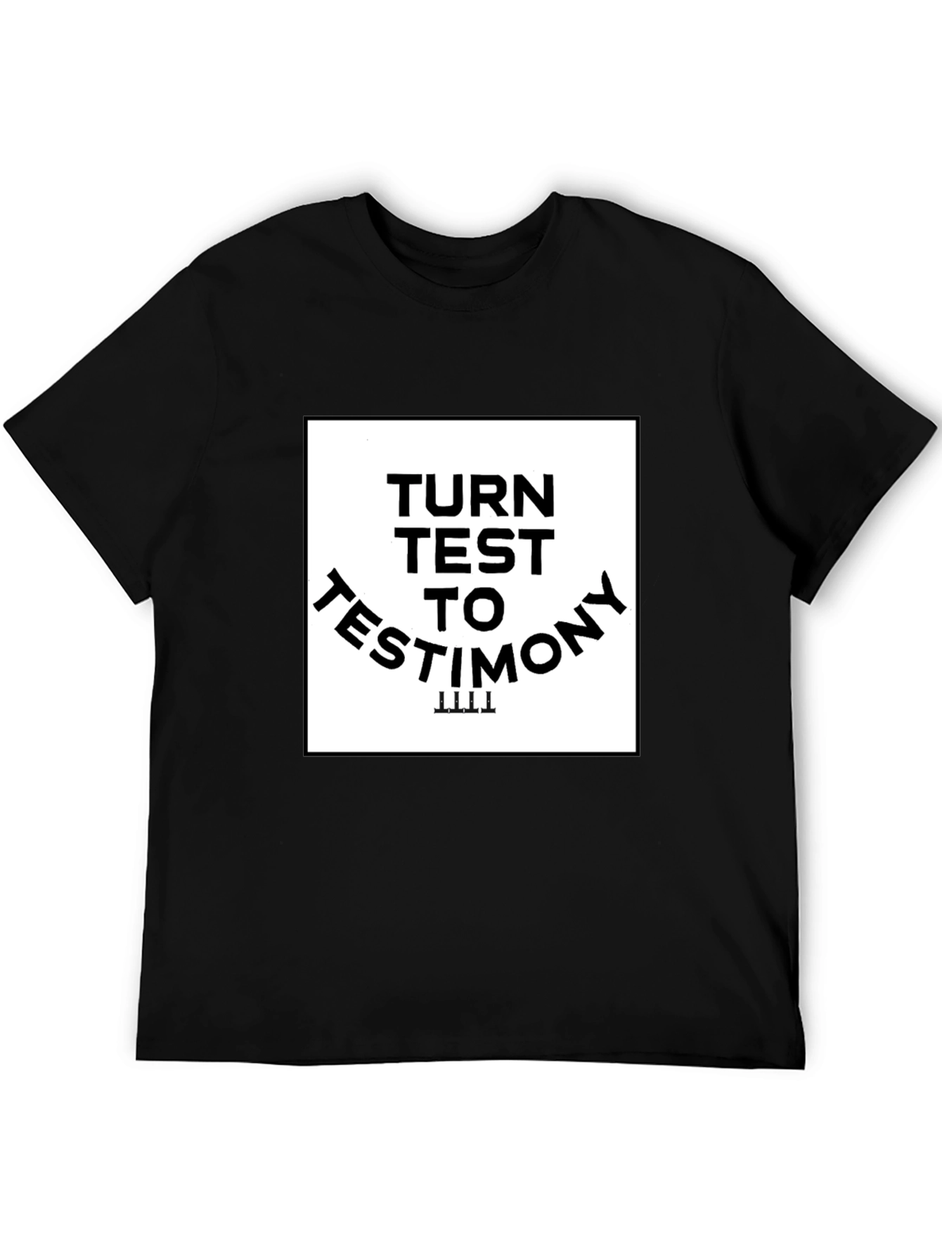 Turn Test to Testimony Graphic Tee