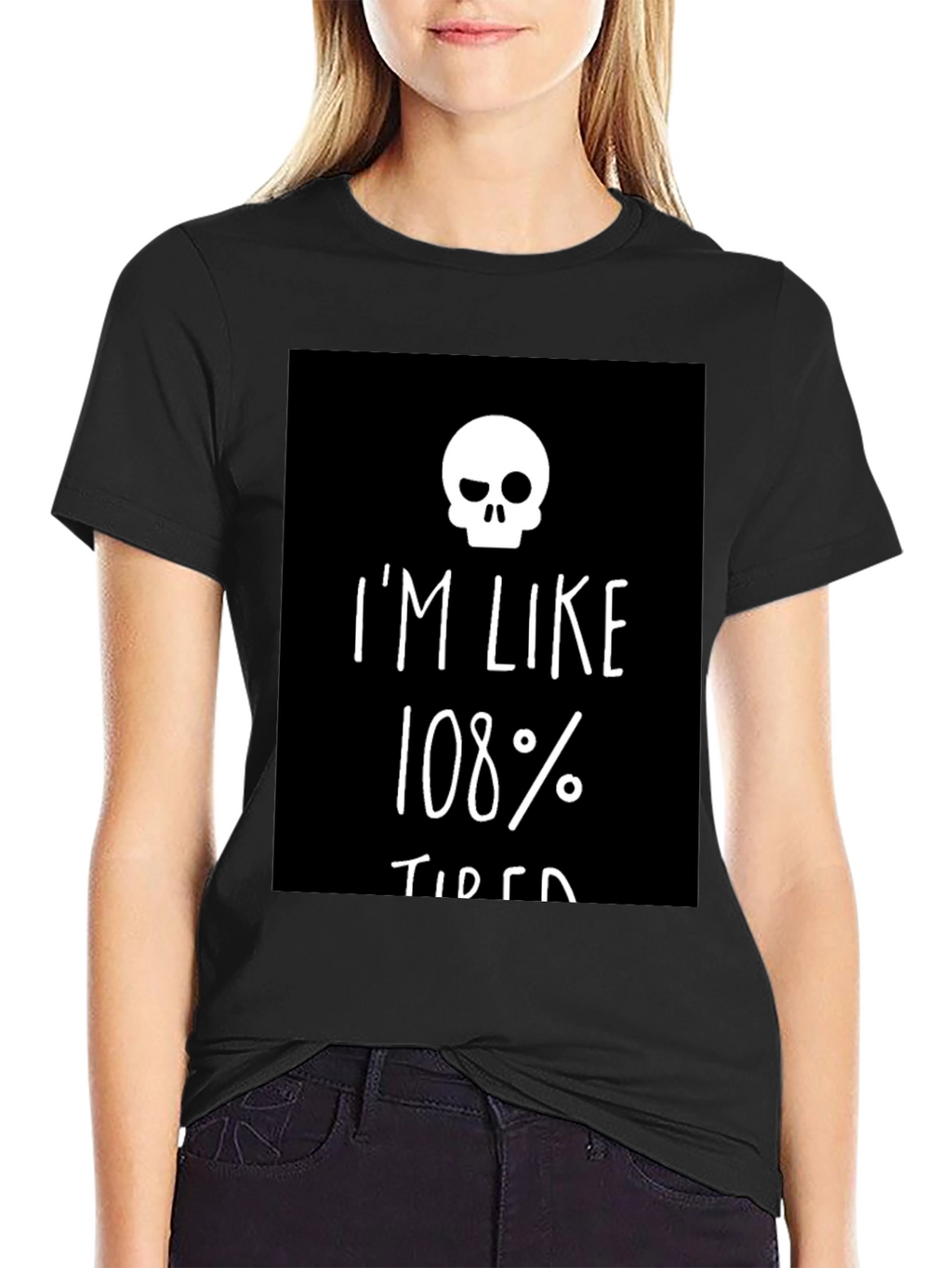 Im Like 108% Tired Skull Graphic Tee