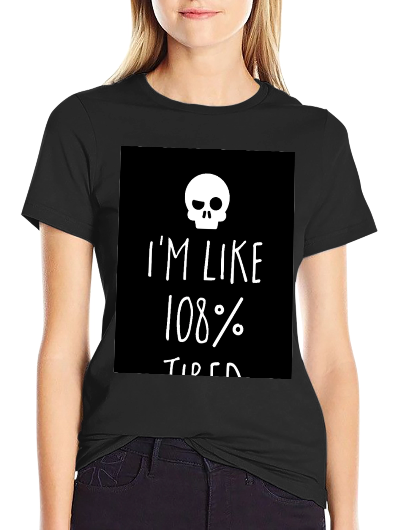 Im Like 108% Tired Skull Graphic Tee