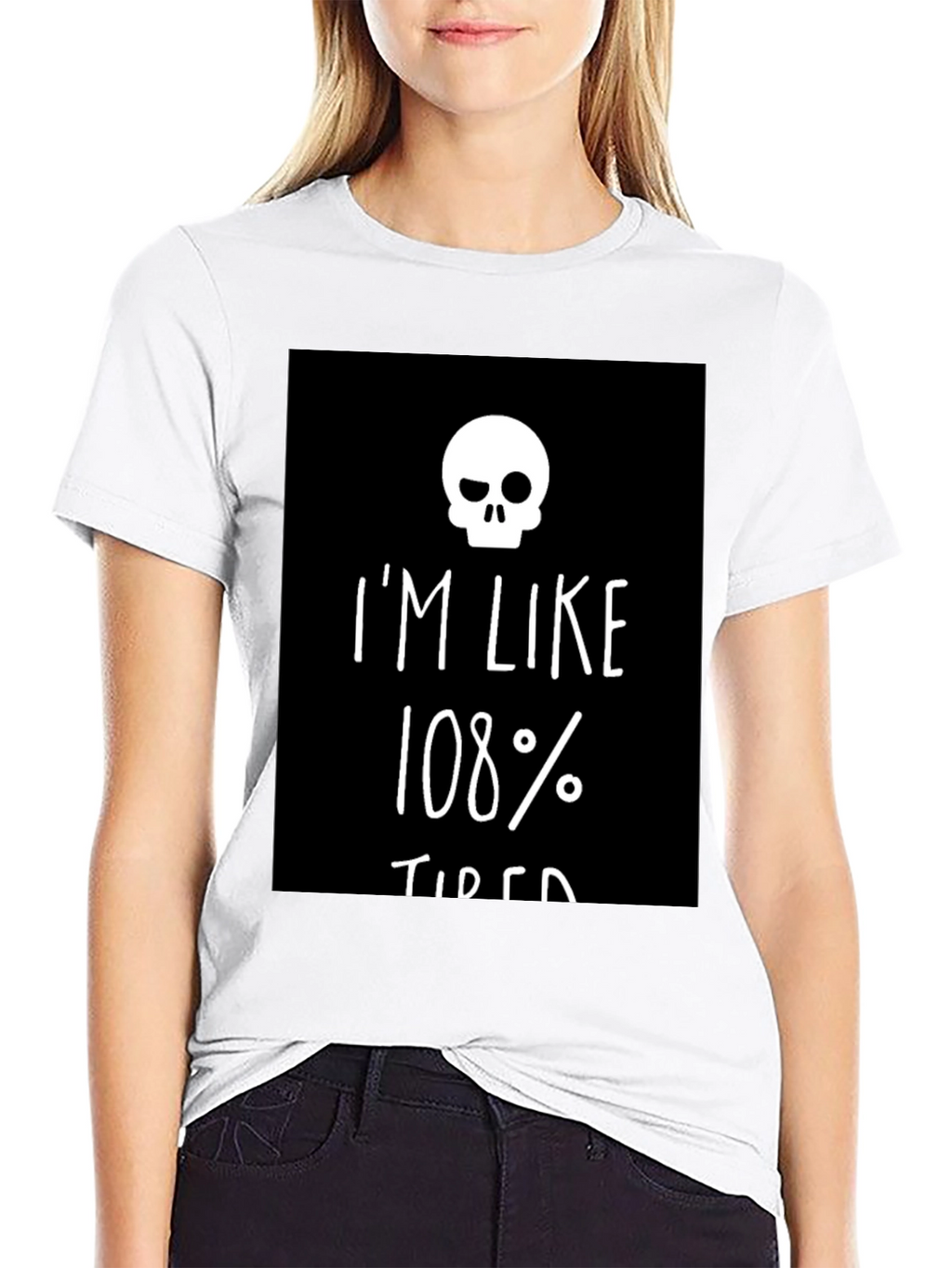 Im Like 108% Tired Skull Graphic Tee