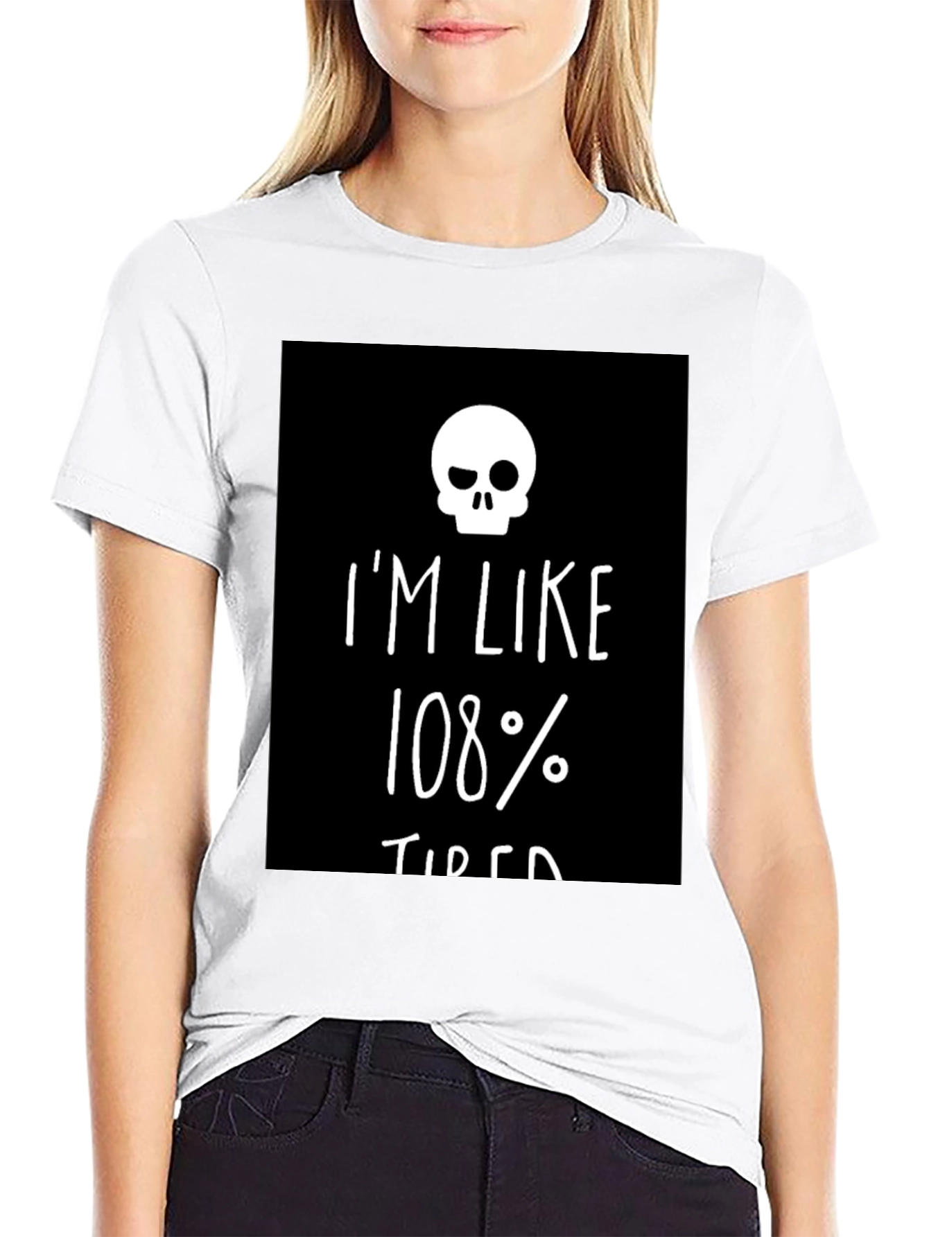 Im Like 108% Tired Skull Graphic Tee