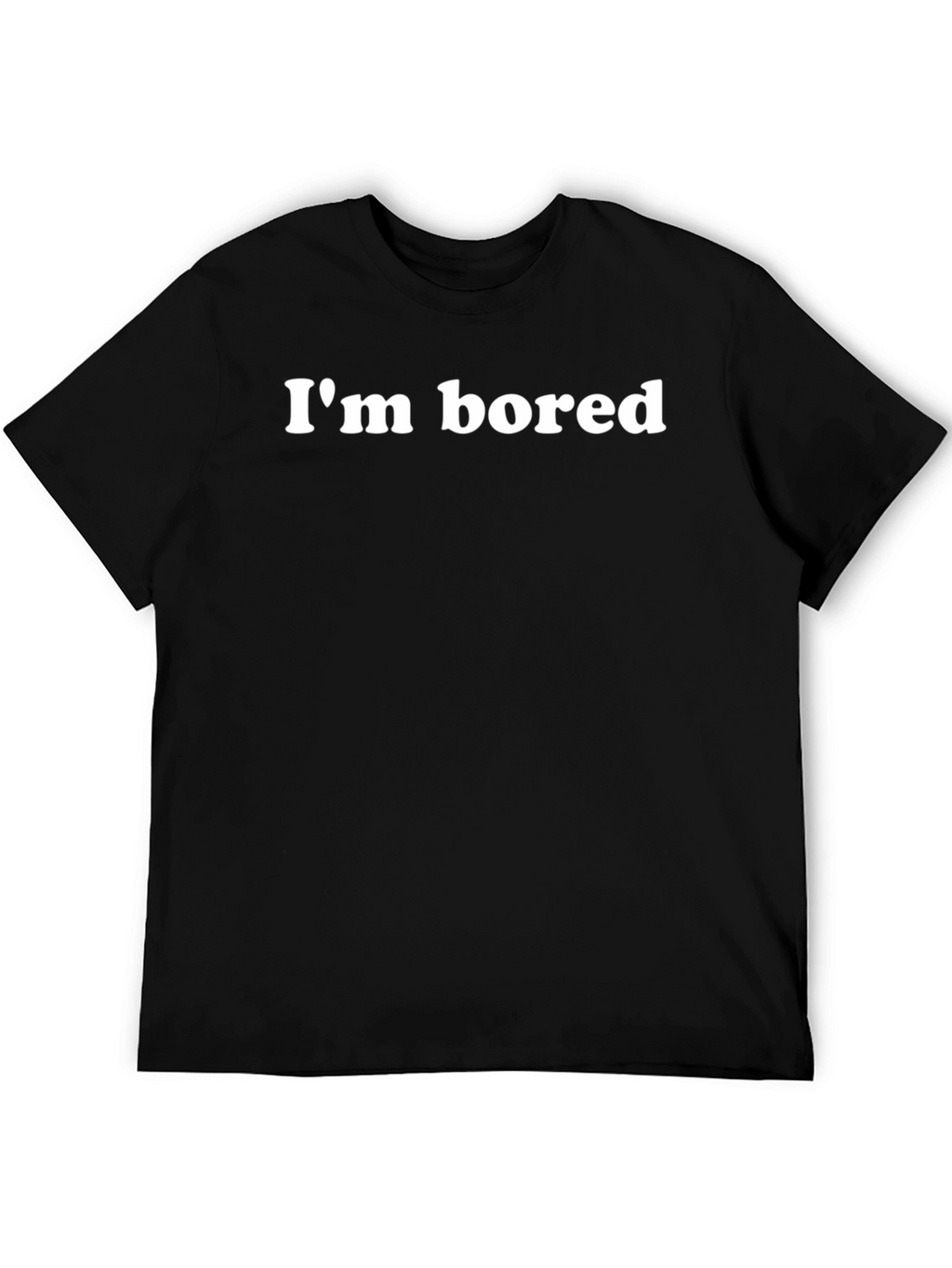 Im Bored Graphic Tee - Classic Black T-Shirt