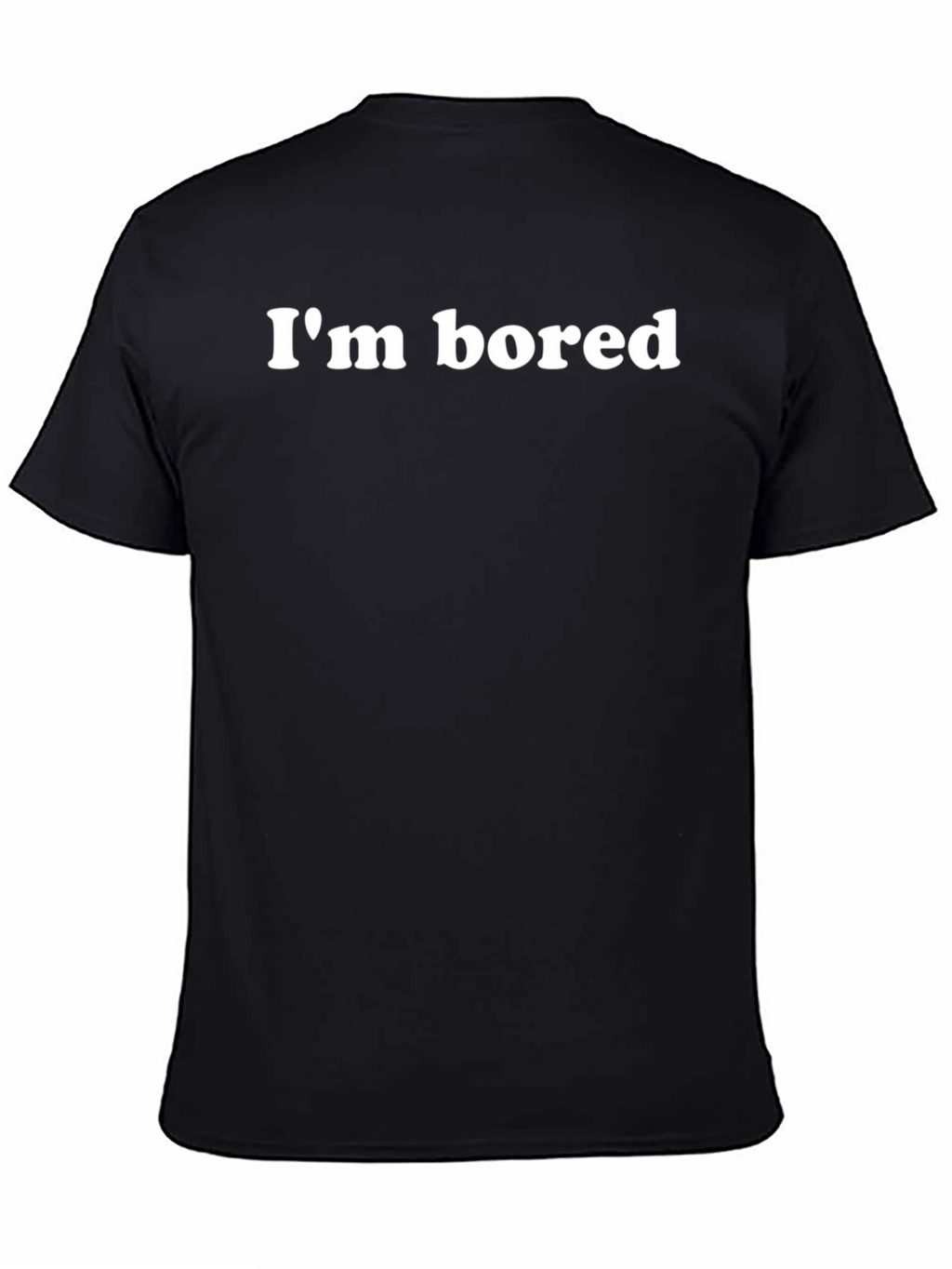 Im Bored Graphic Tee - Classic Black T-Shirt