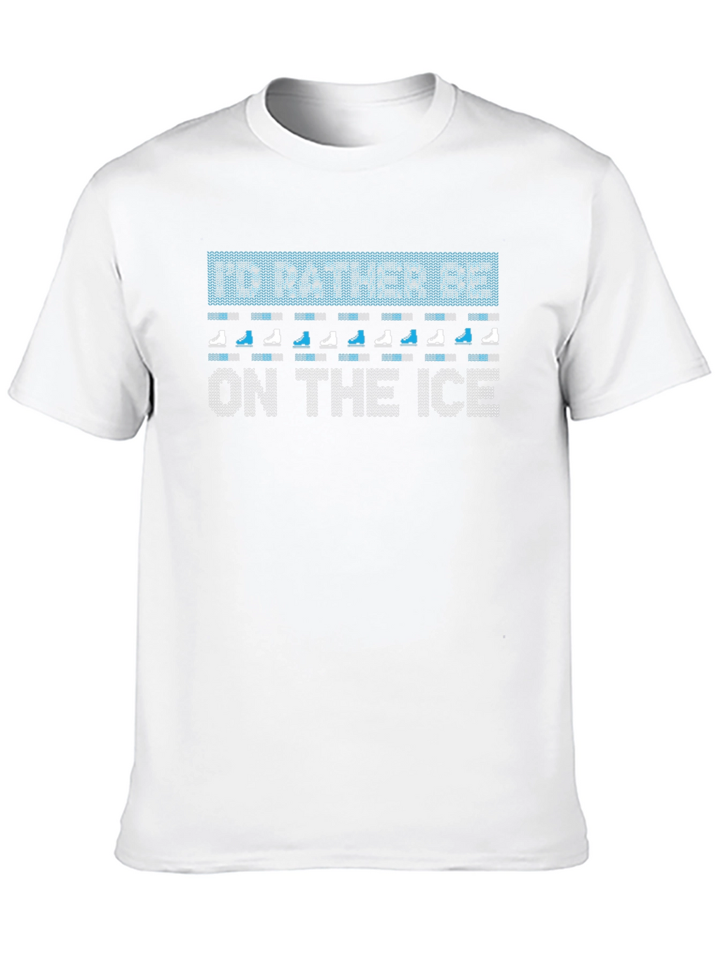 Id Rather Be On The Ice T-Shirt
