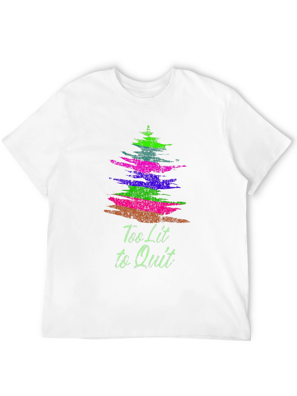 Too Lit to Quit Graphic Tee