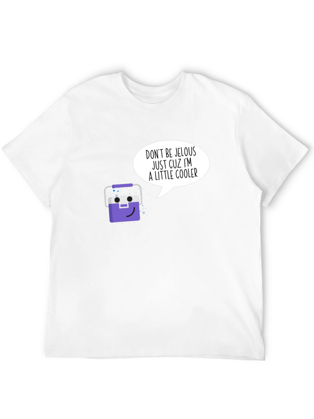Cooler Than You Graphic T-Shirt
