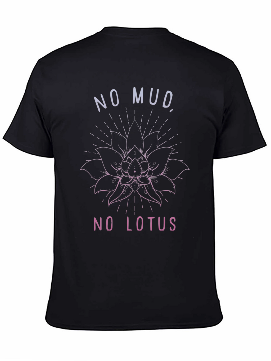 No Mud No Lotus Graphic Tee