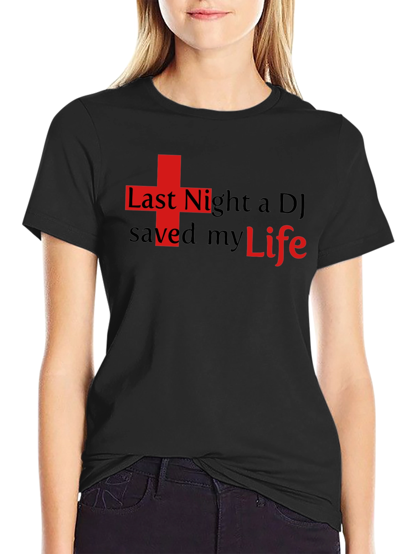 Last Night a DJ Saved My Life T-Shirt