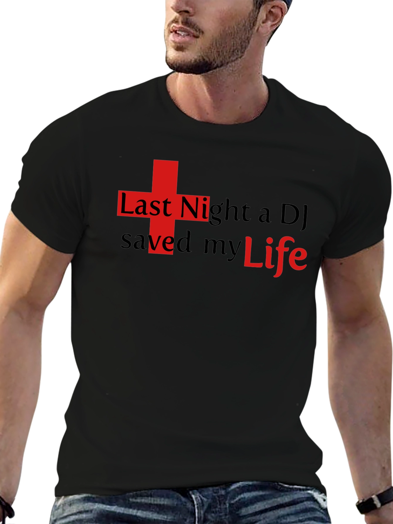 Last Night a DJ Saved My Life T-Shirt