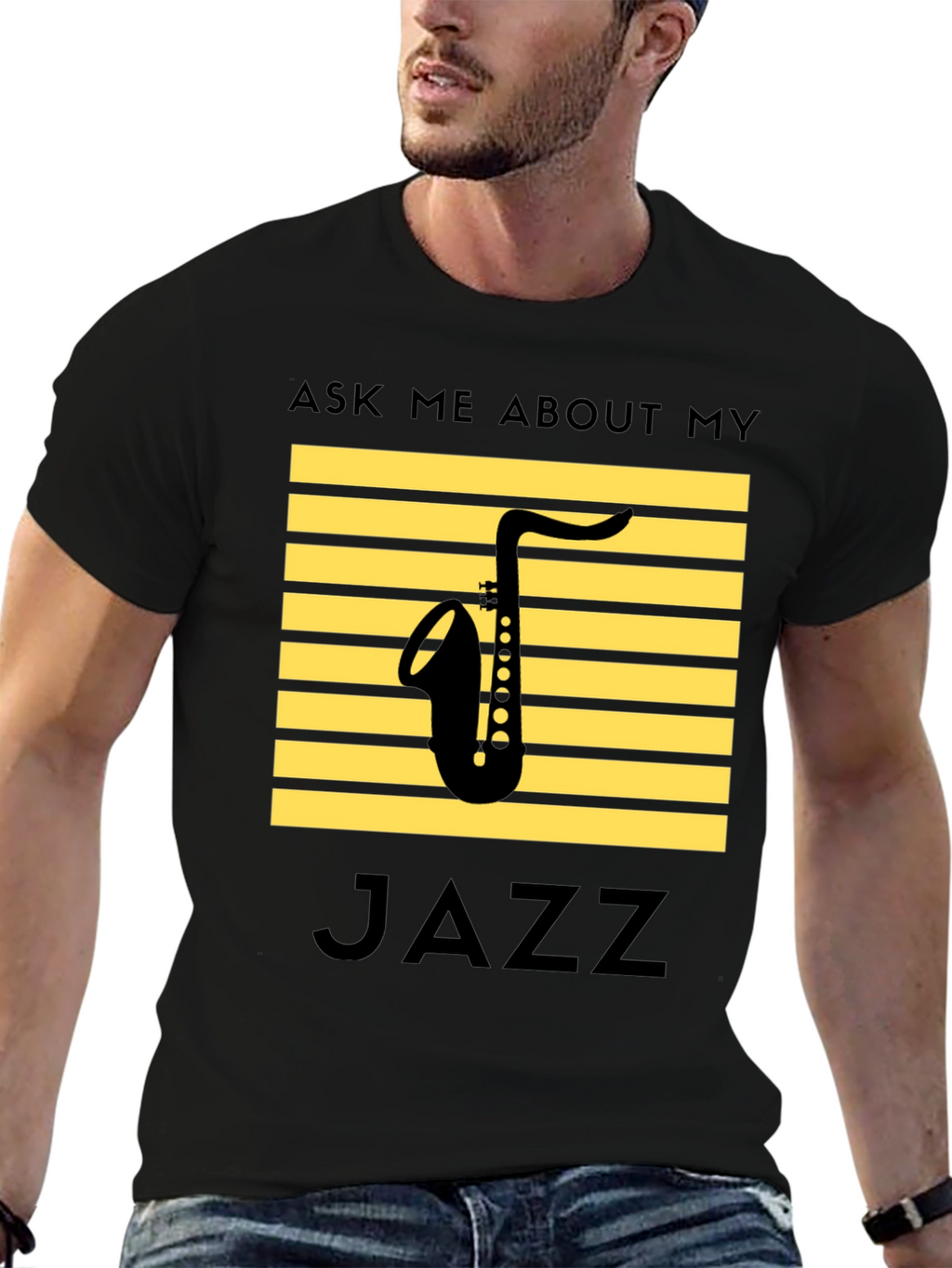 Jazz Saxophone T-Shirt: Ask Me About My Jazz