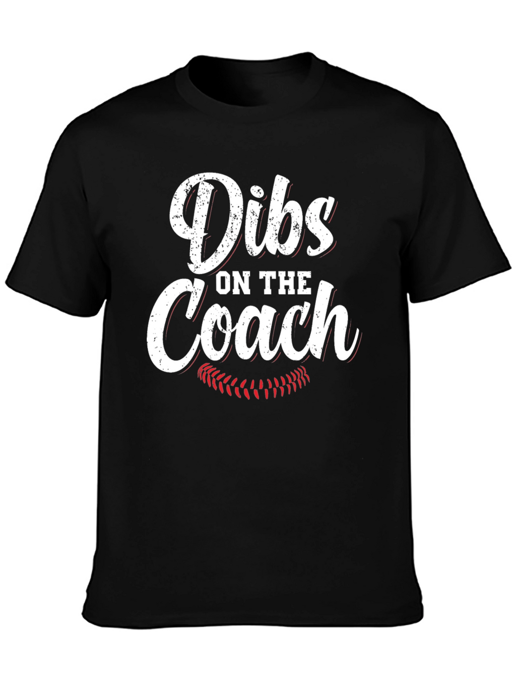 Dibs on the Coach T-Shirt Baseball Mom Tee