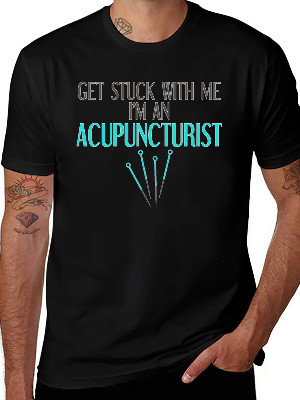 Acupuncturist T-Shirt - Get Stuck With Me
