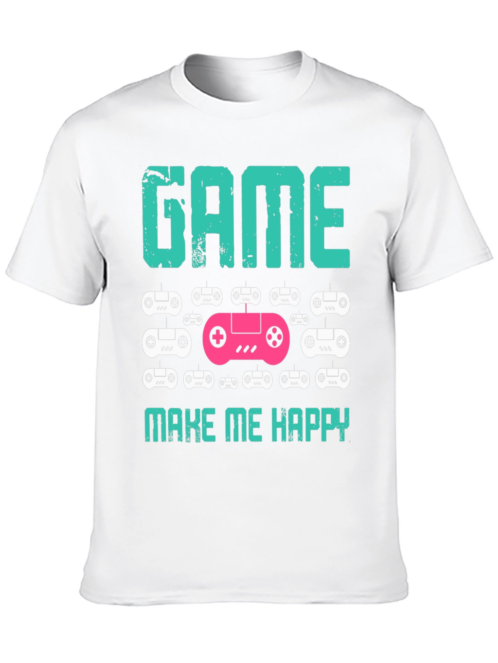 Game Make Me Happy T-Shirt Gamer Gift